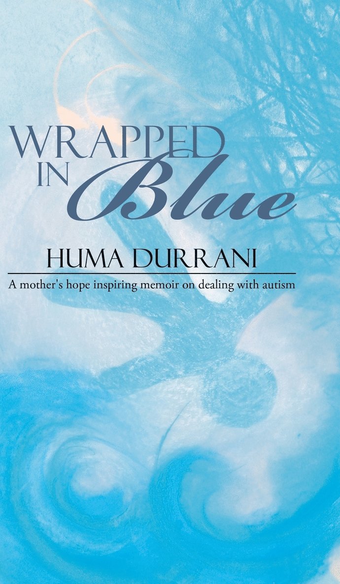 Huma Durrani - Wrapped in Blue, Inbunden. Tillgänglighet: Lägg i varukorg