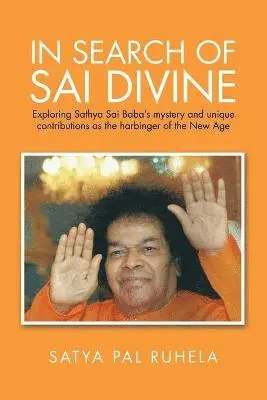 Satya Pal Ruhela - In Search of Sai Divine, Häftad. Tillgänglighet: Lägg i varukorg