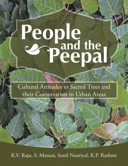 K.V. Raju, S. Manasi - People and the Peepal, E-bok