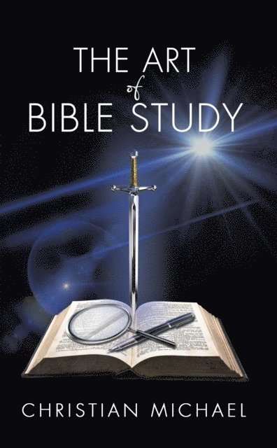 Christian Michael - Art of Bible Study, E-bok