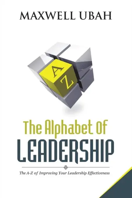 Maxwell Ubah - Alphabet of Leadership, E-bok. Tillgänglighet: Lägg i varukorg