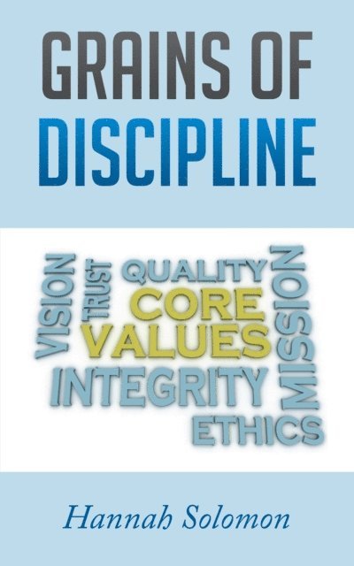 Hannah Solomon - Grains of Discipline, E-bok