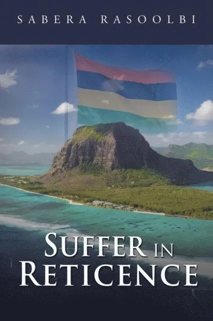 Sabera Rasoolbi - Suffer in Reticence, E-bok. Tillgänglighet: Lägg i varukorg