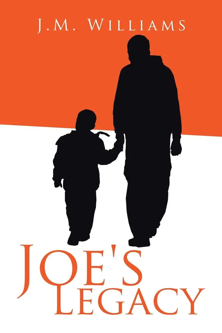 J M Williams - Joe's Legacy, Häftad. Tillgänglighet: Lägg i varukorg