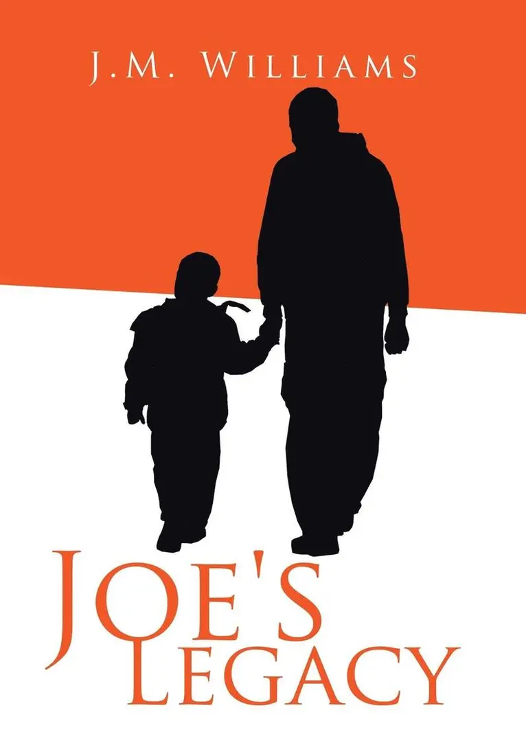 J M Williams - Joe's Legacy, Inbunden. Tillgänglighet: Lägg i varukorg