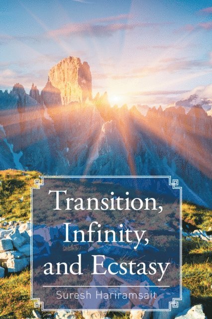 Suresh Hariramsait - Transition, Infinity, and Ecstasy, E-bok. Tillgänglighet: Lägg i varukorg