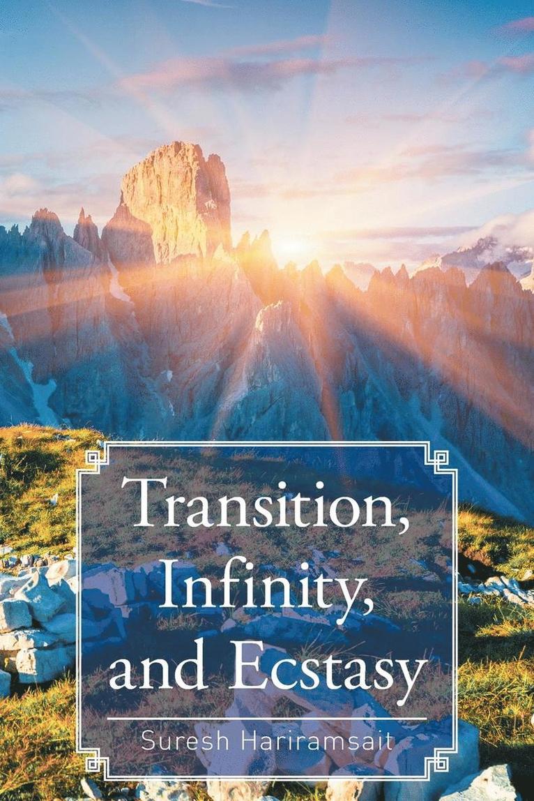 Suresh Hariramsait - Transition, Infinity, and Ecstasy, Häftad. Tillgänglighet: Lägg i varukorg