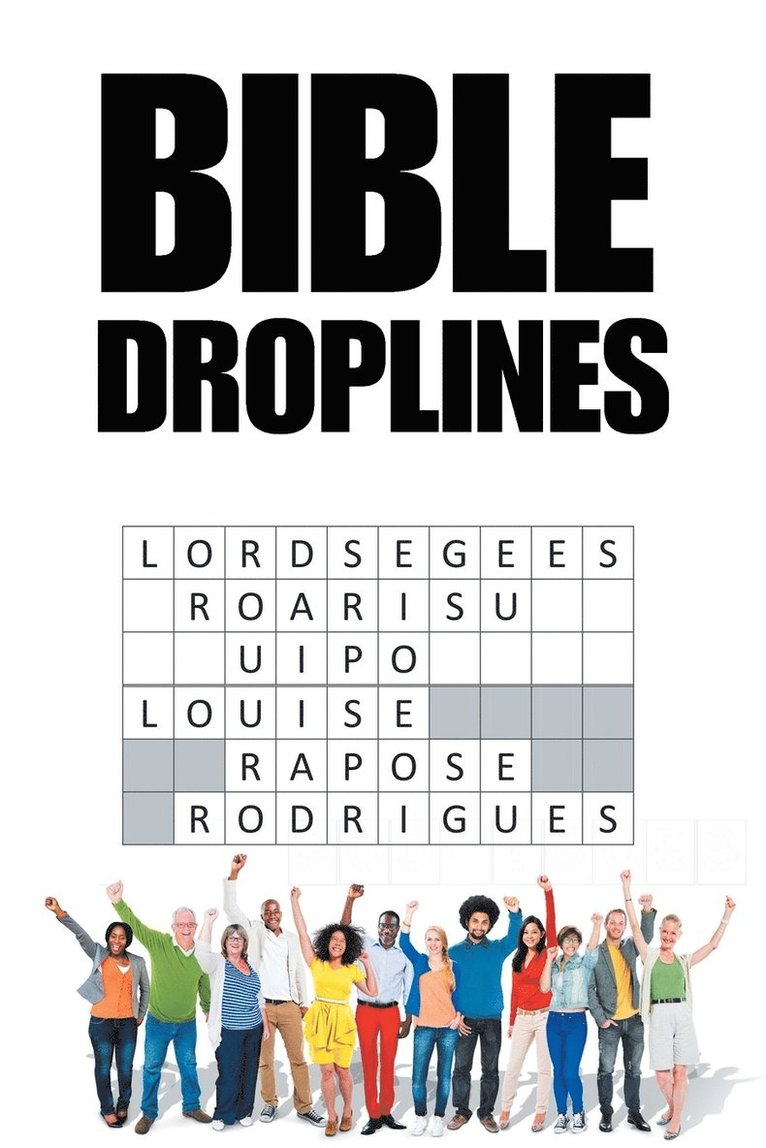 Louise Rapose Rodrigues - Bible Droplines, Häftad. Tillgänglighet: Lägg i varukorg