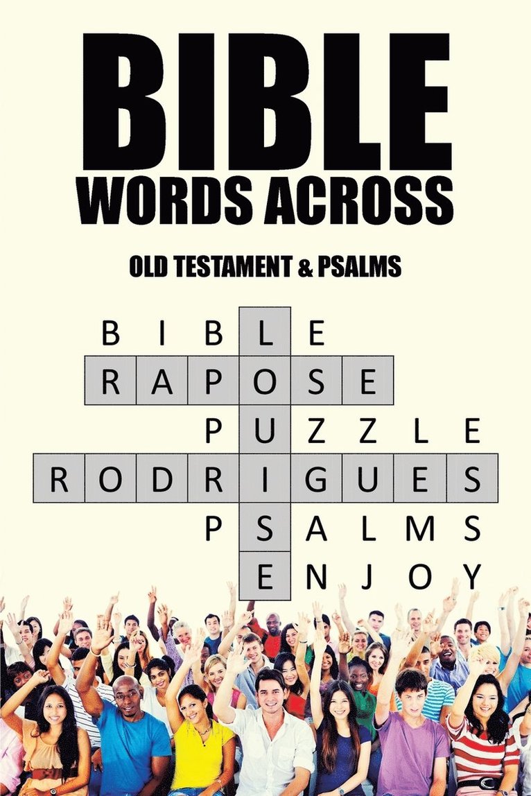 Louise Rapose Rodrigues - Bible Words Across, Häftad. Tillgänglighet: Lägg i varukorg