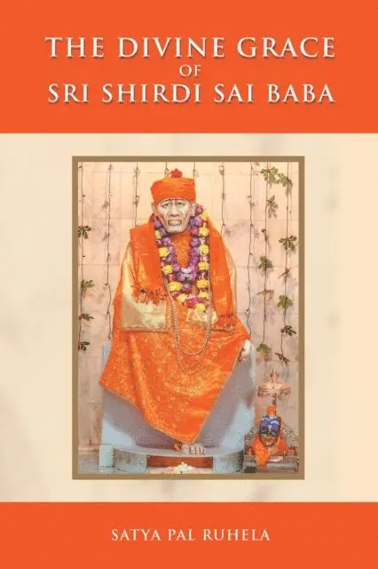 Satya Pal Ruhela - Divine Grace of Sri Shirdi Sai Baba, E-bok. Tillgänglighet: Lägg i varukorg