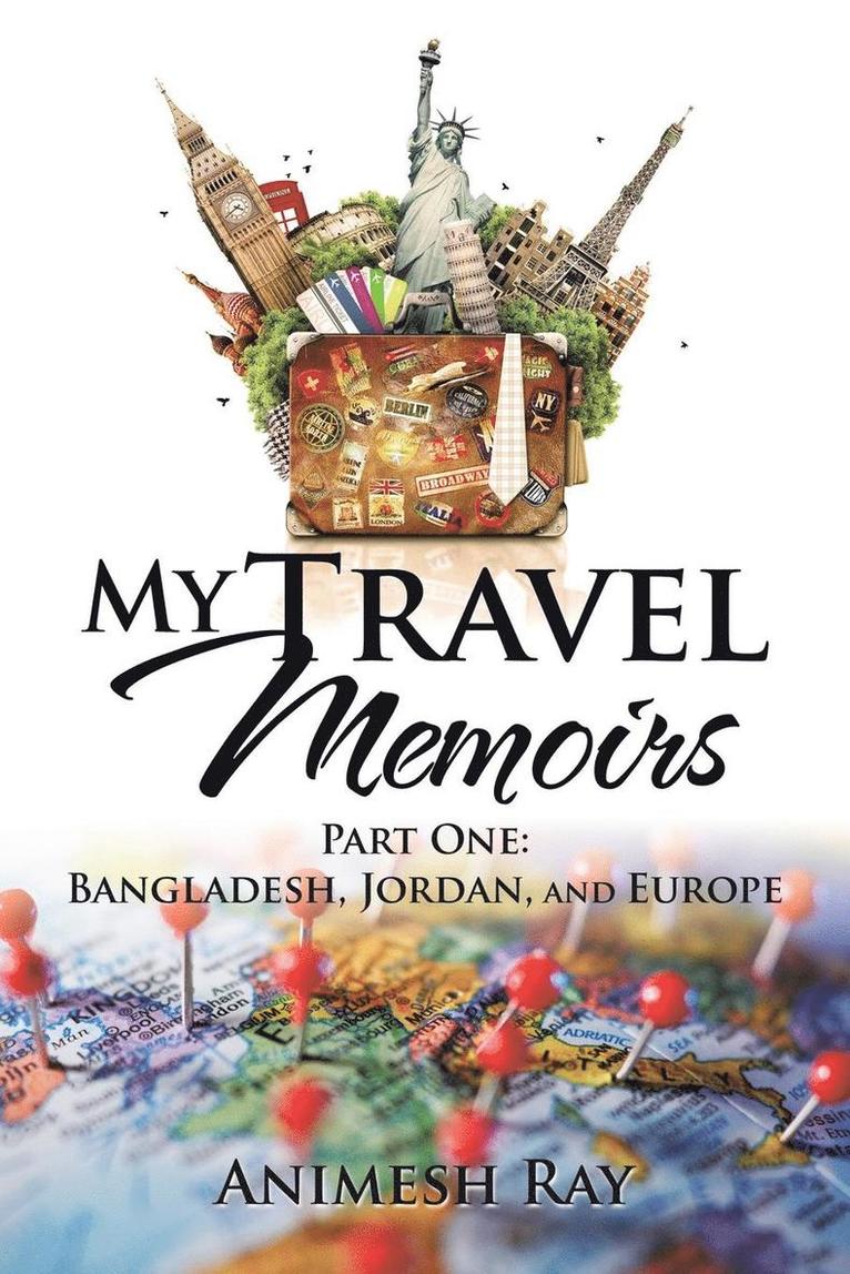 Animesh Ray - My Travel Memoirs, Häftad. Tillgänglighet: Lägg i varukorg
