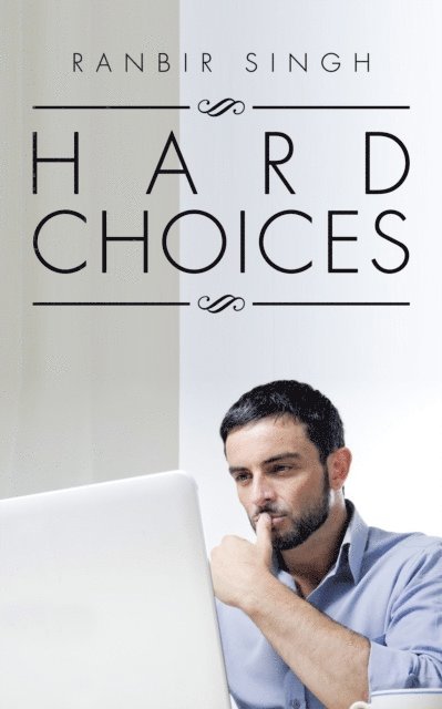Ranbir Singh - Hard Choices, E-bok
