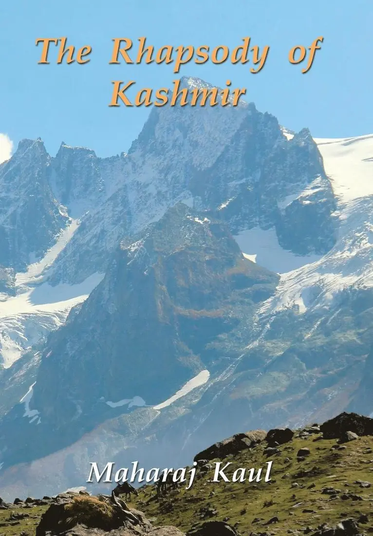 Maharaj Kaul - Rhapsody of Kashmir, Inbunden. Tillgänglighet: Lägg i varukorg