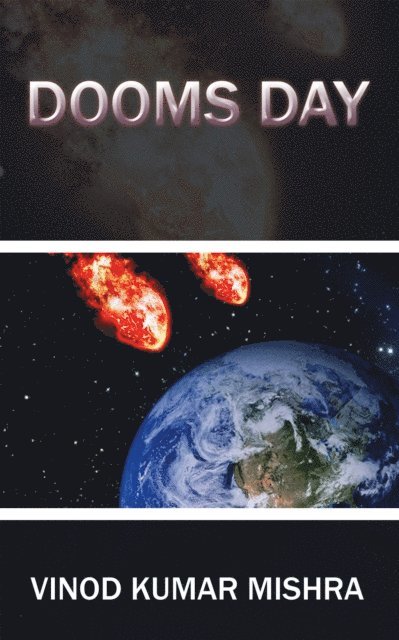 Vinod Kumar Mishra - Dooms Day, E-bok