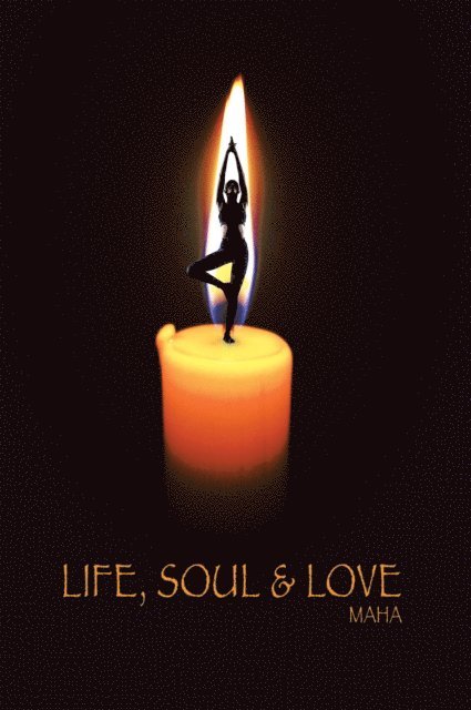 Maha - Life, Soul & Love, E-bok