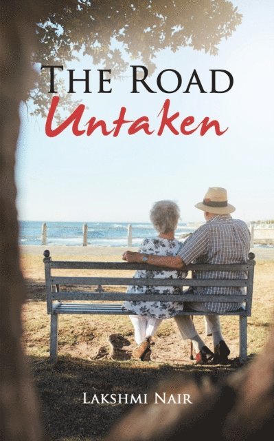 Lakshmi Nair - Road Untaken, E-bok