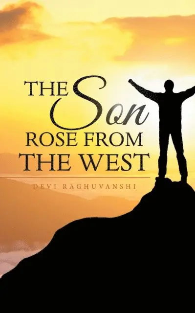 Devi Raghuvanshi - Son Rose from the West, E-bok. Tillgänglighet: Lägg i varukorg