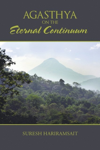 Suresh Hariramsait - Agasthya on the Eternal Continuum, E-bok. Tillgänglighet: Lägg i varukorg