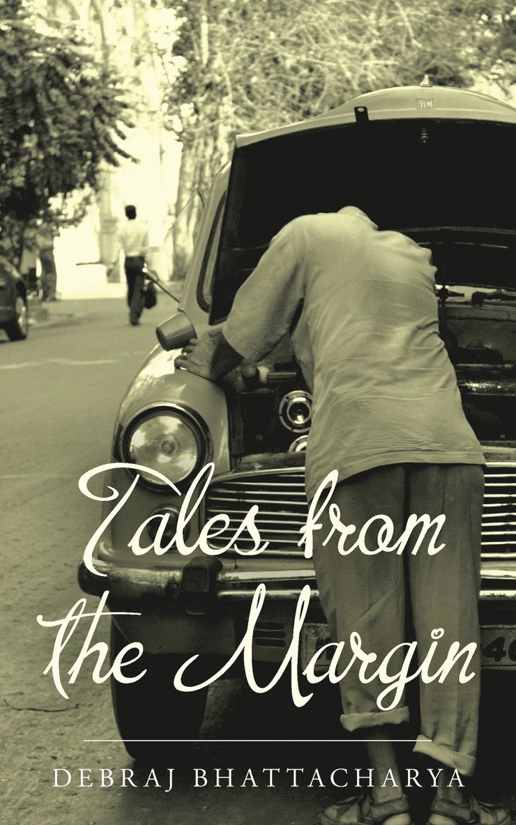 Debraj Bhattacharya - Tales from the Margin, Häftad. Tillgänglighet: Lägg i varukorg