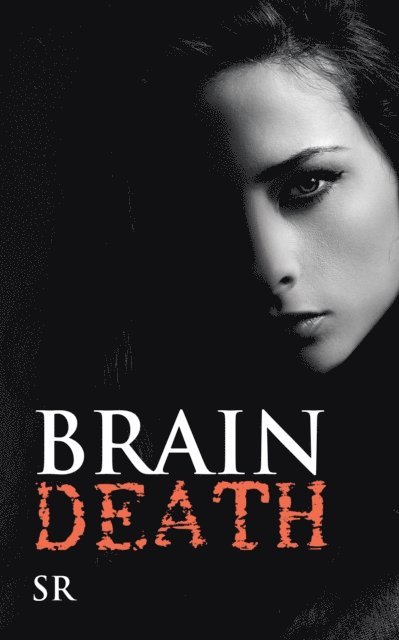 SR - Brain Death, E-bok