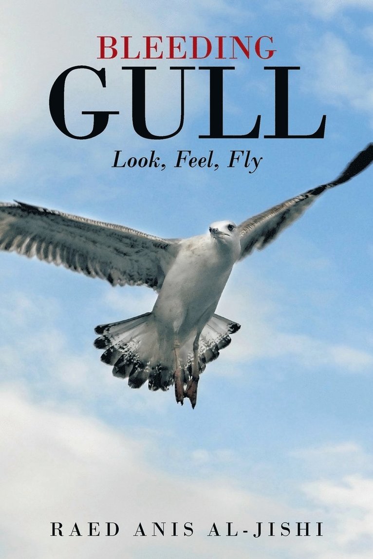 Raed Anis Al-Jishi - Bleeding Gull, Häftad
