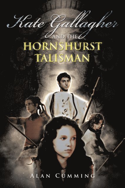 Alan Cumming - Kate Gallagher and the Hornshurst Talisman, E-bok