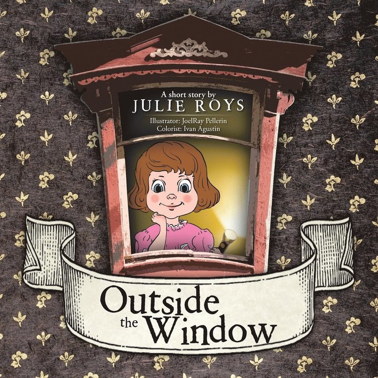 Julie Roys - Outside the Window, Häftad
