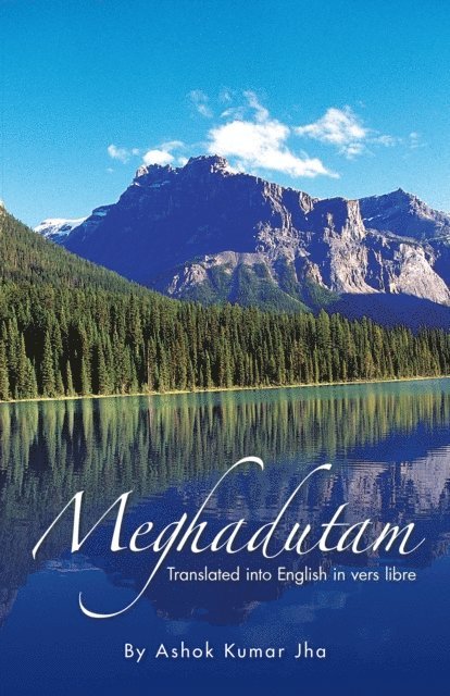 Ashok Kumar Jha - Meghadutam, E-bok