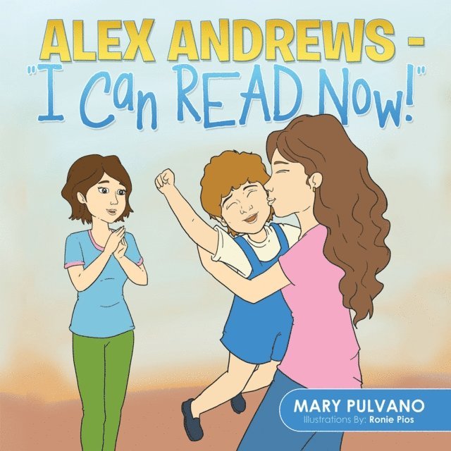 Mary Pulvano - Alex Andrews - &quote;I Can Read Now!', E-bok