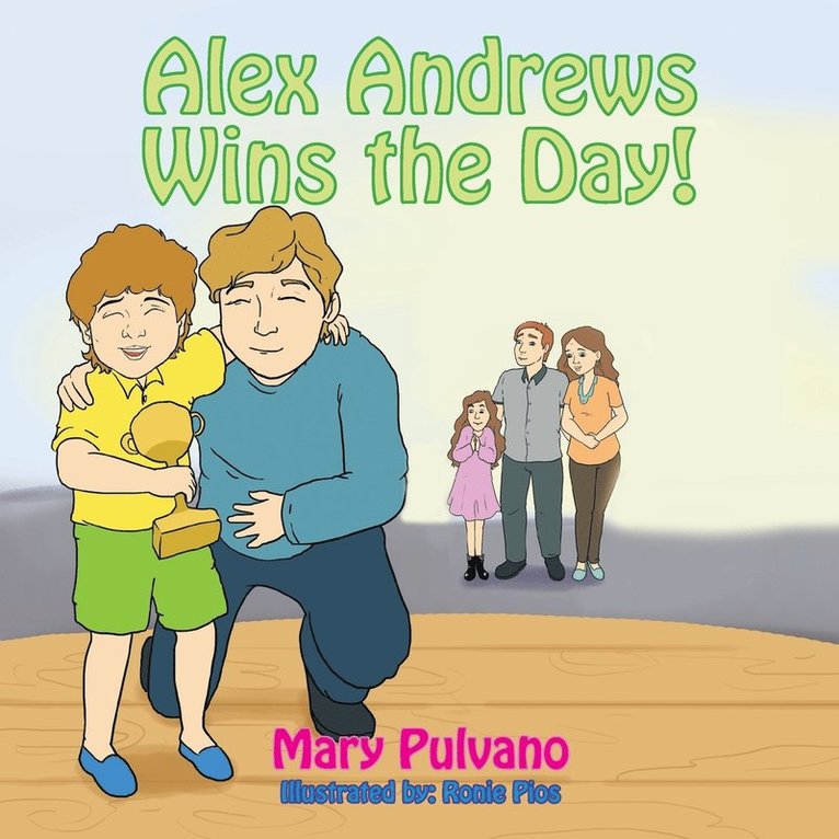 Mary Pulvano - Alex Andrews - Wins the Day!, Häftad