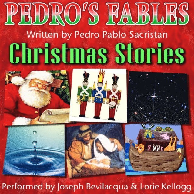 Pedro Pablo Sacristan - Pedro's Christmas Fables for Kids, Ljudbok