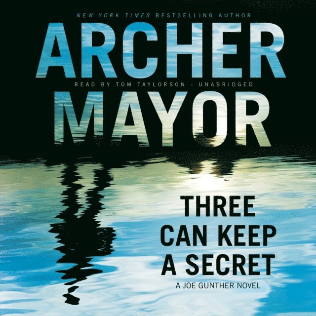 Archer Mayor - Three Can Keep a Secret, Ljudbok