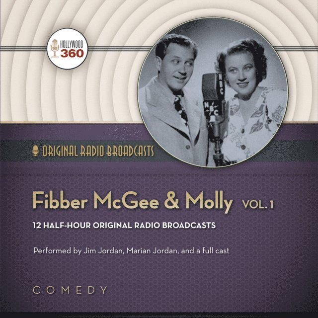Hollywood 360 - Fibber McGee & Molly, Vol. 1, Ljudbok
