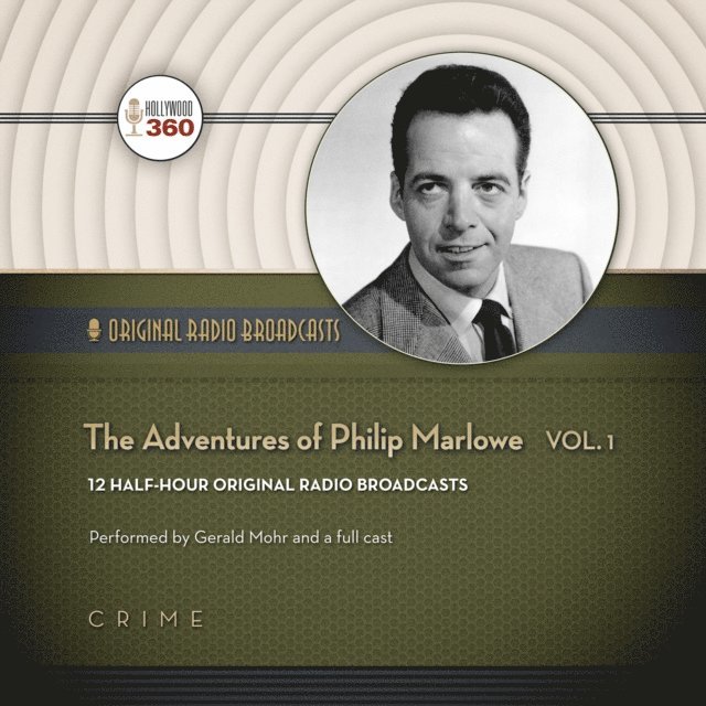 Norman Macdonnell, Hollywood 360 - Adventures of Philip Marlowe, Vol. 1, Ljudbok