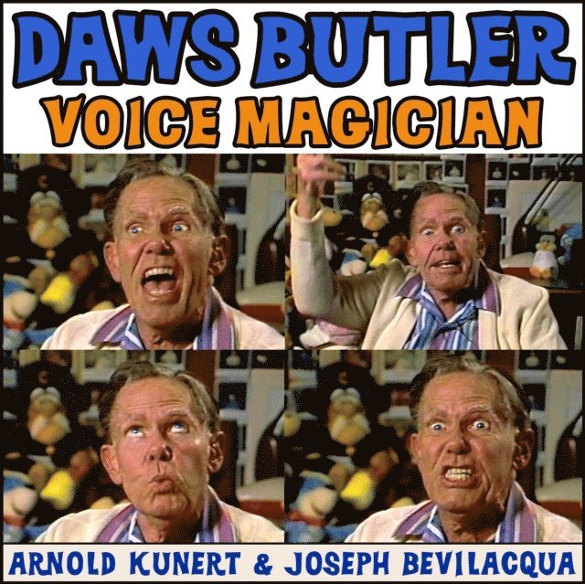 Arnold R. Kunert - Daws Butler: Voice Magician, Ljudbok