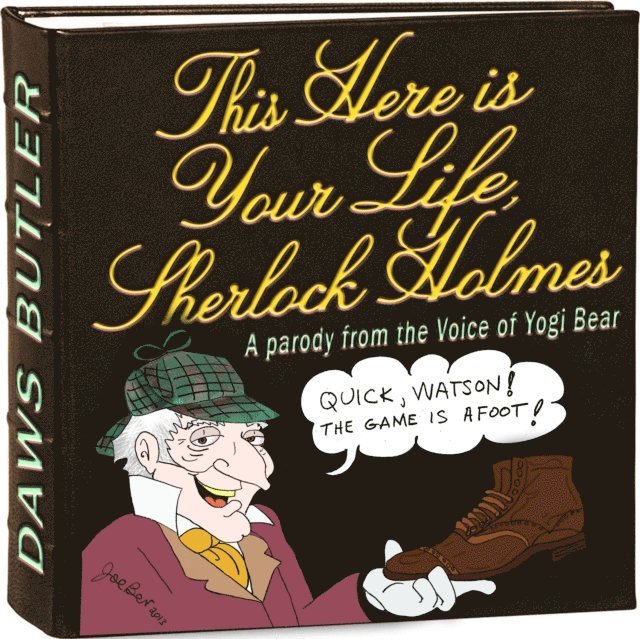 the Daws Butler Workshop, Charles Dawson Butler - This Here Is Your Life, Sherlock Holmes, Ljudbok