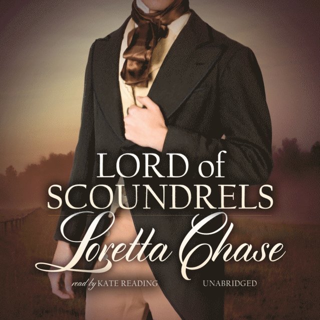 Loretta Chase - Lord of Scoundrels, Ljudbok