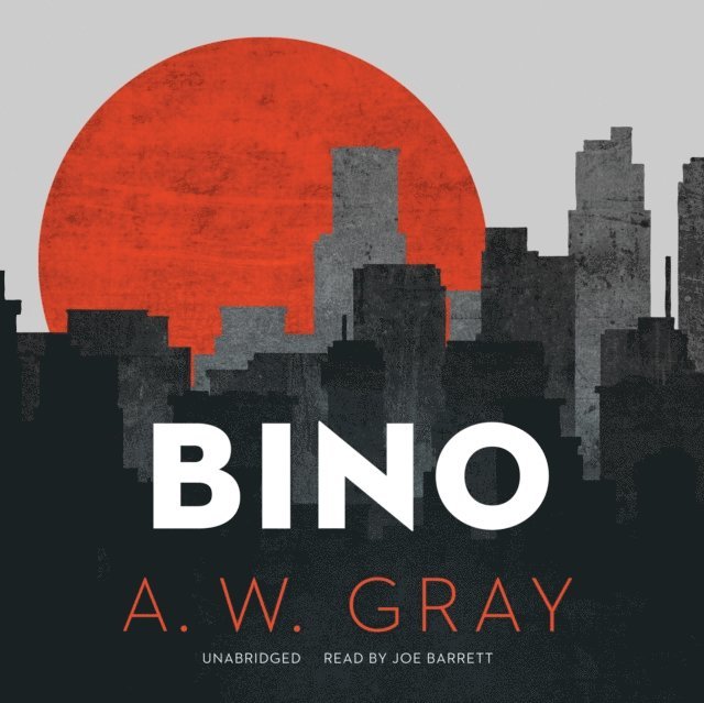 A. W. Gray - Bino, Ljudbok