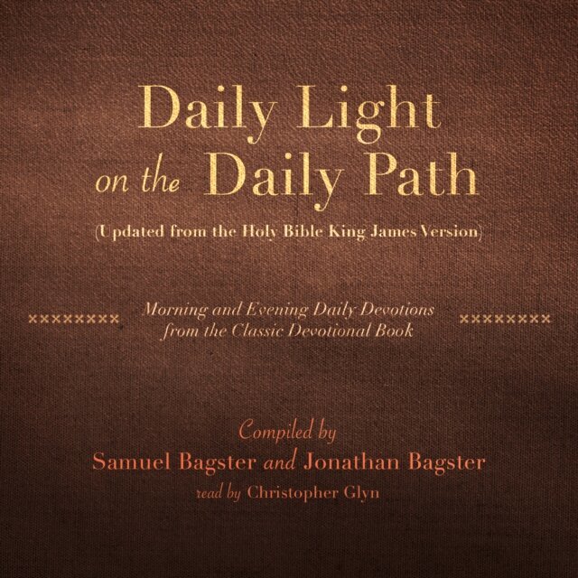 Christopher Glyn, Samuel Bagster, Made for Success - Daily Light on the Daily Path (Updated from the Holy Bible King James Version), Ljudbok