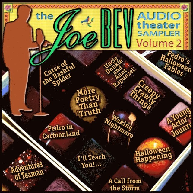 Jan Meredith, Henry J. Quinn, Jim Folly, Kenny Savoy, Lorie Kellogg, Justin Felix, Bob Martin, Jim Nixon, Joe Bevilacqua - Joe Bev Audio Theater Sampler, Vol. 2, Ljudbok
