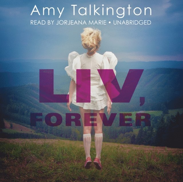 Amy Talkington - Liv, Forever, Ljudbok