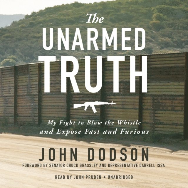 John Dodson - Unarmed Truth, Ljudbok