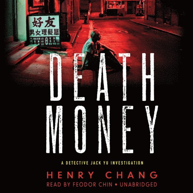 Henry Chang - Death Money, Ljudbok