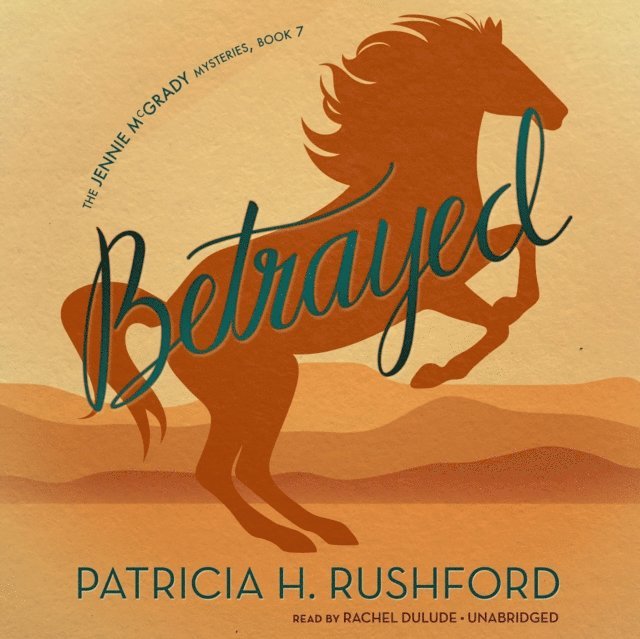 Patricia H. Rushford - Betrayed, Ljudbok