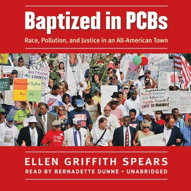 Ellen Griffith Spears - Baptized in PCBs, Ljudbok