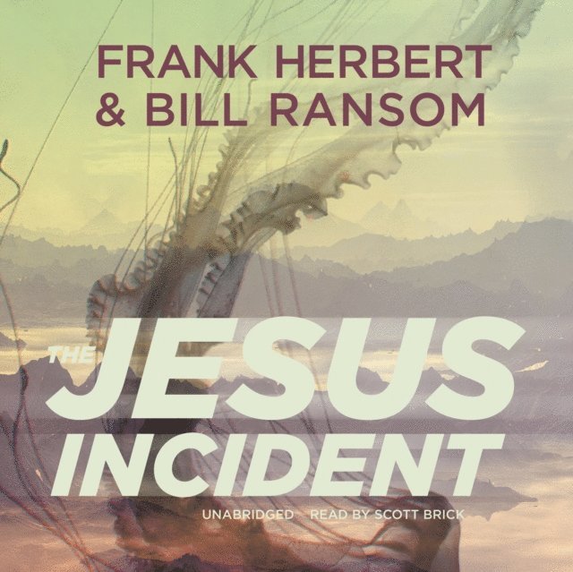 Bill Ransom, Frank Herbert - Jesus Incident, Ljudbok