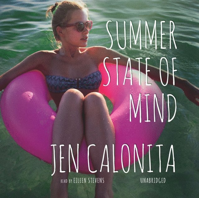 Jen Calonita - Summer State of Mind, Ljudbok