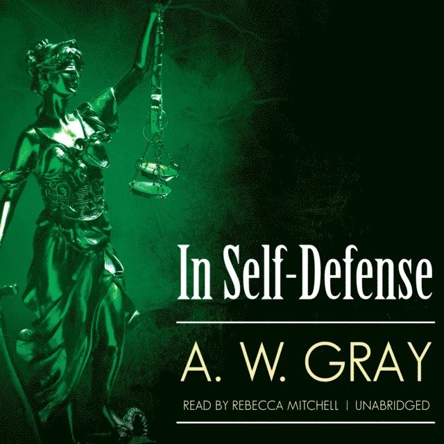 A. W. Gray - In Self-Defense, Ljudbok