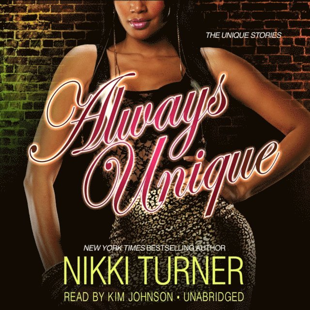 Nikki Turner - Always Unique, Ljudbok