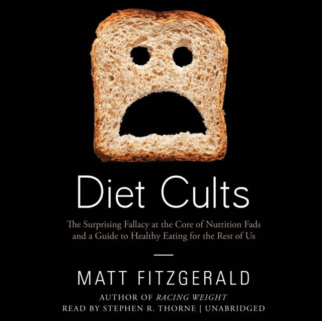 Matt Fitzgerald - Diet Cults, Ljudbok